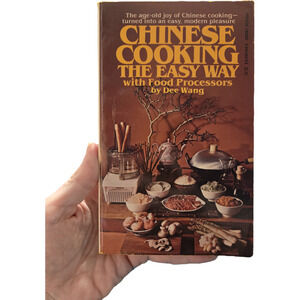 Chinese Cooking the Easy Way with Food Processors (1979) 1st Printing